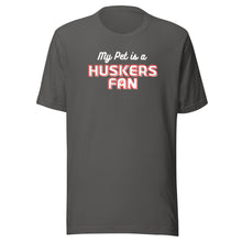 Load image into Gallery viewer, My Pet is a Huskers Fan t-shirt