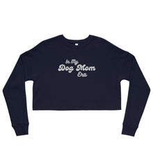 Load image into Gallery viewer, Dog Mom Era embroidered crop sweatshirt